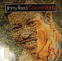Jimmy Reed : Down in Virginia Jimmy Reed : Down in Virginia